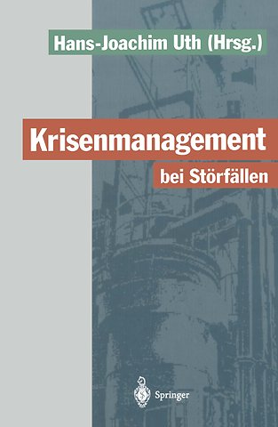 Krisenmanagement bei Störfällen