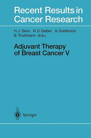 Adjuvant Therapy of Breast Cancer V