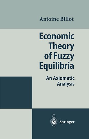 Economic Theory of Fuzzy Equilibria