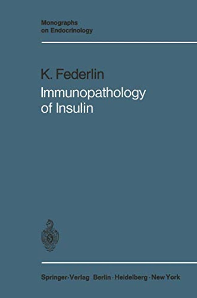 Immunopathology of Insulin