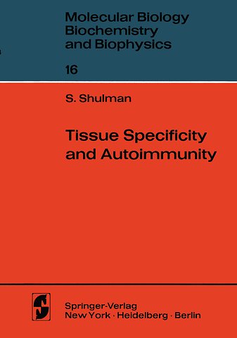 Tissue Specificity and Autoimmunity