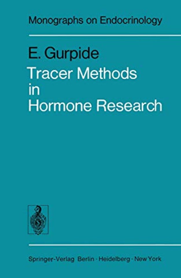 Tracer Methods in Hormone Research
