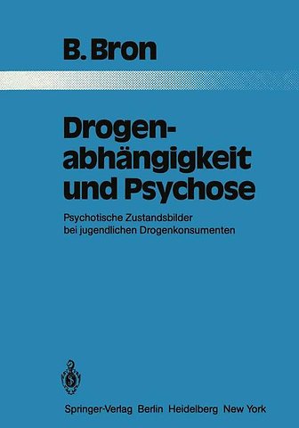 Drogenabhängigkeit und Psychose