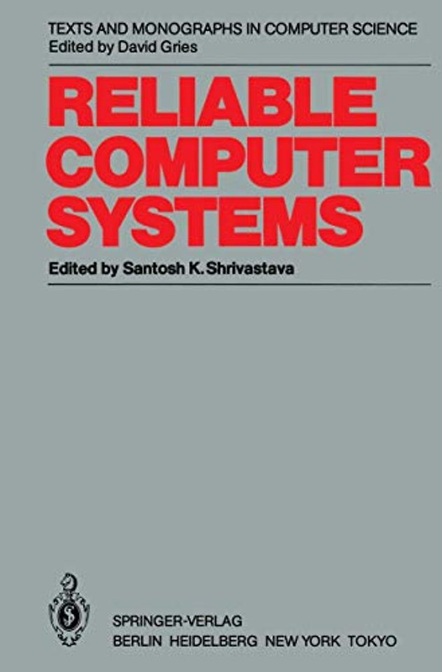 Reliable Computer Systems