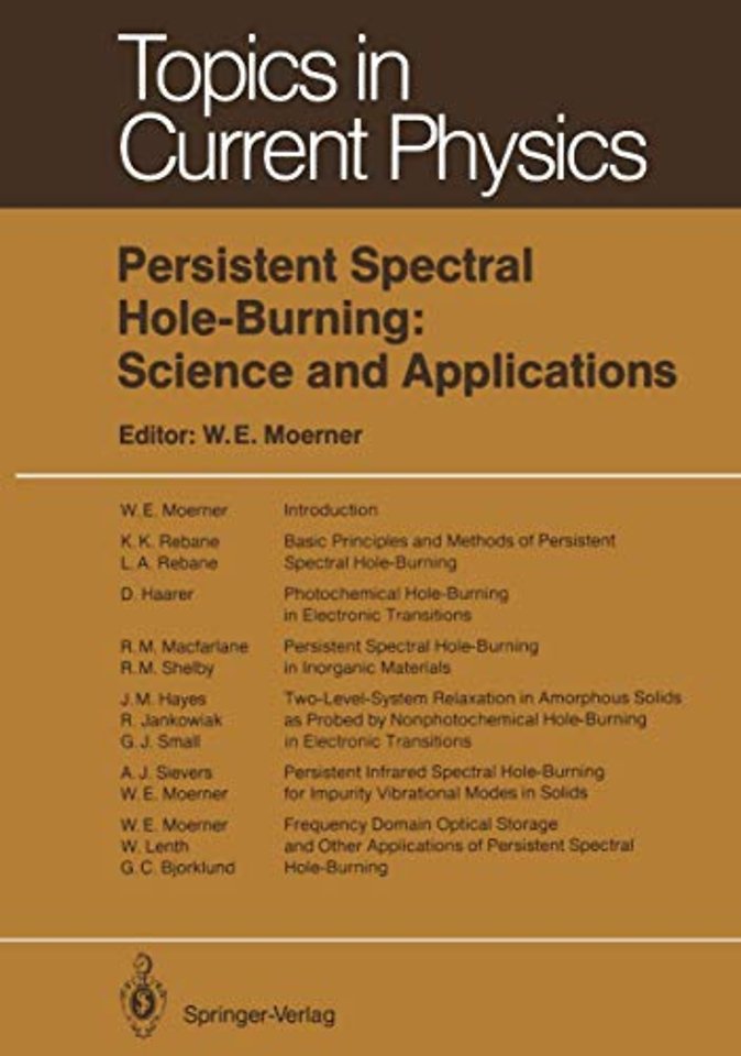 Persistent Spectral Hole-Burning: Science and Applications