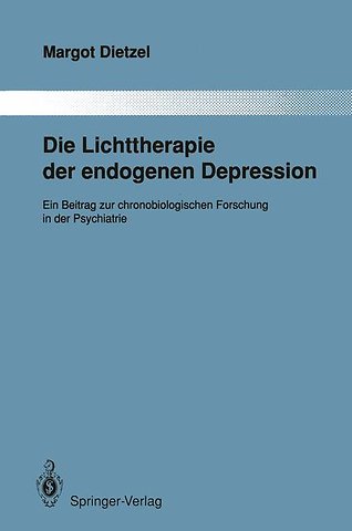 Die Lichttherapie der endogenen Depression