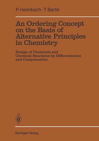 An Ordering Concept on the Basis of Alternative Principles in Chemistry
