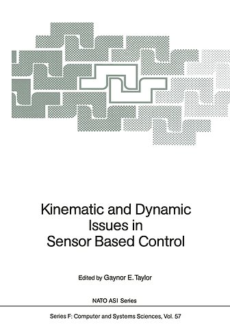 Kinematic and Dynamic Issues in Sensor Based Control