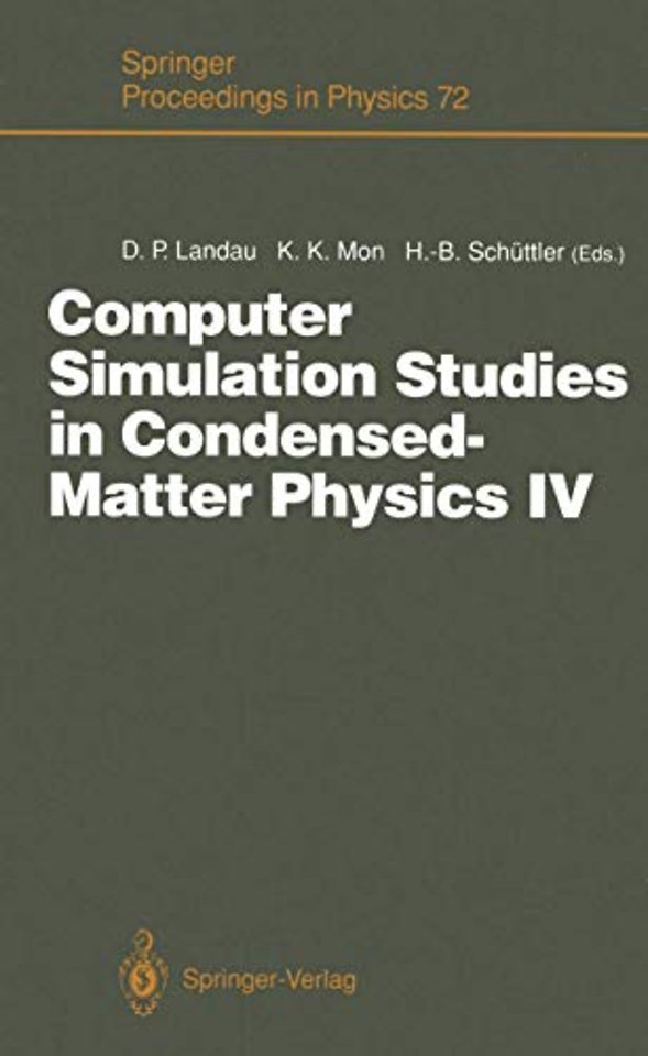 Computer Simulation Studies in Condensed-Matter Physics IV