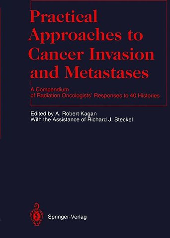 Practical Approaches to Cancer Invasion and Metastases