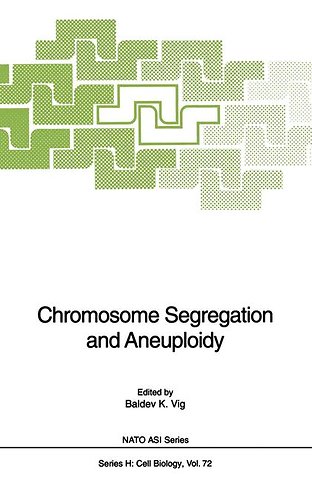 Chromosome Segregation and Aneuploidy