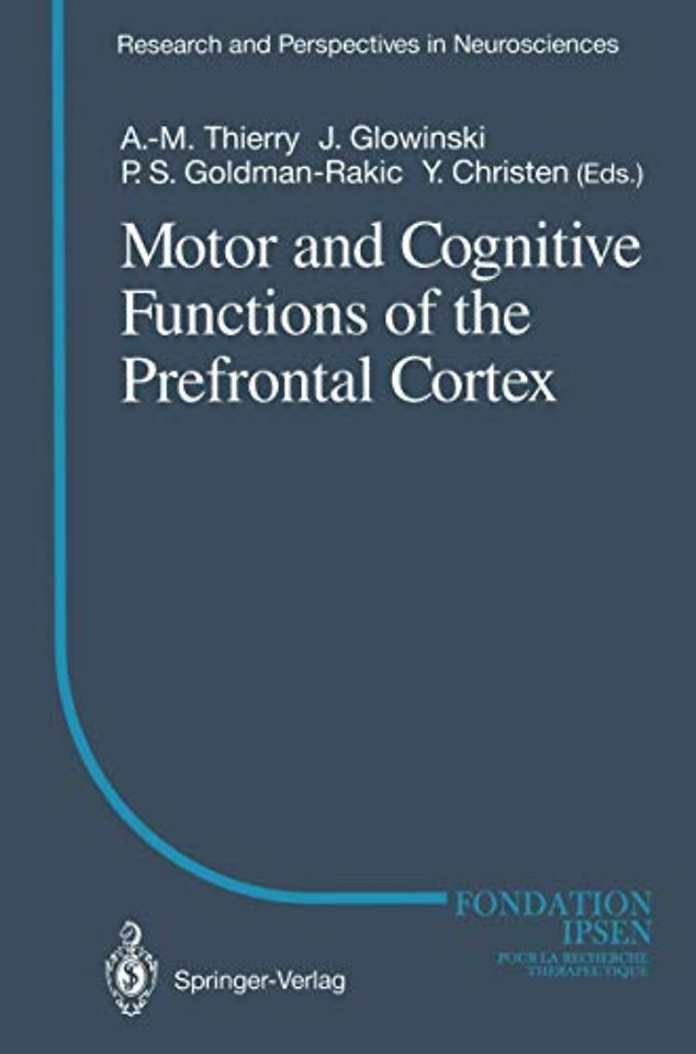 Motor and Cognitive Functions of the Prefrontal Cortex