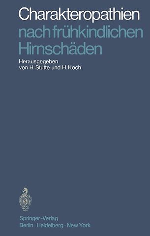 Charakteropathien nach frühkindlichen Hirnschäden
