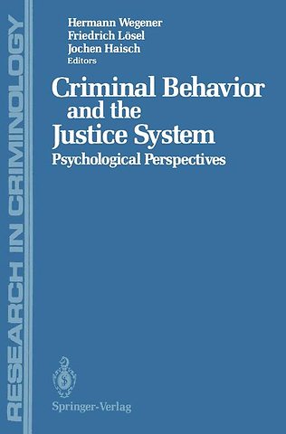 Criminal Behavior and the Justice System