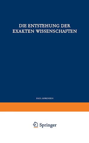 Die Entstehung der Exakten Wissenschaften