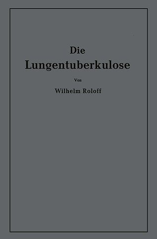 Die Lungentuberkulose