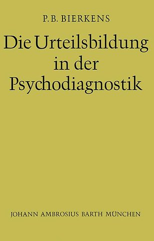 Die Urteilsbildung in der Psychodiagnostik