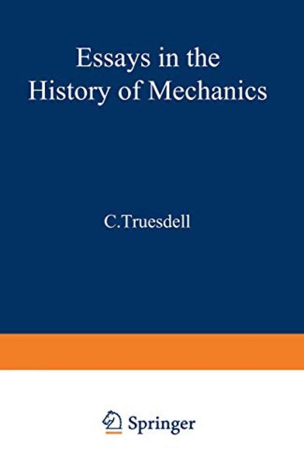 Essays in the History of Mechanics