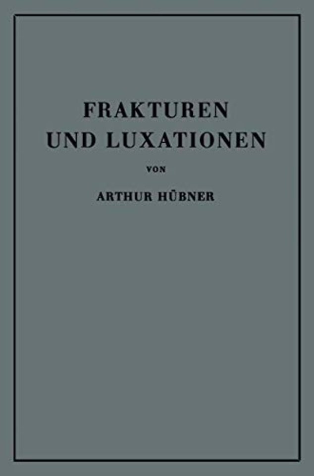 Frakturen und Luxationen
