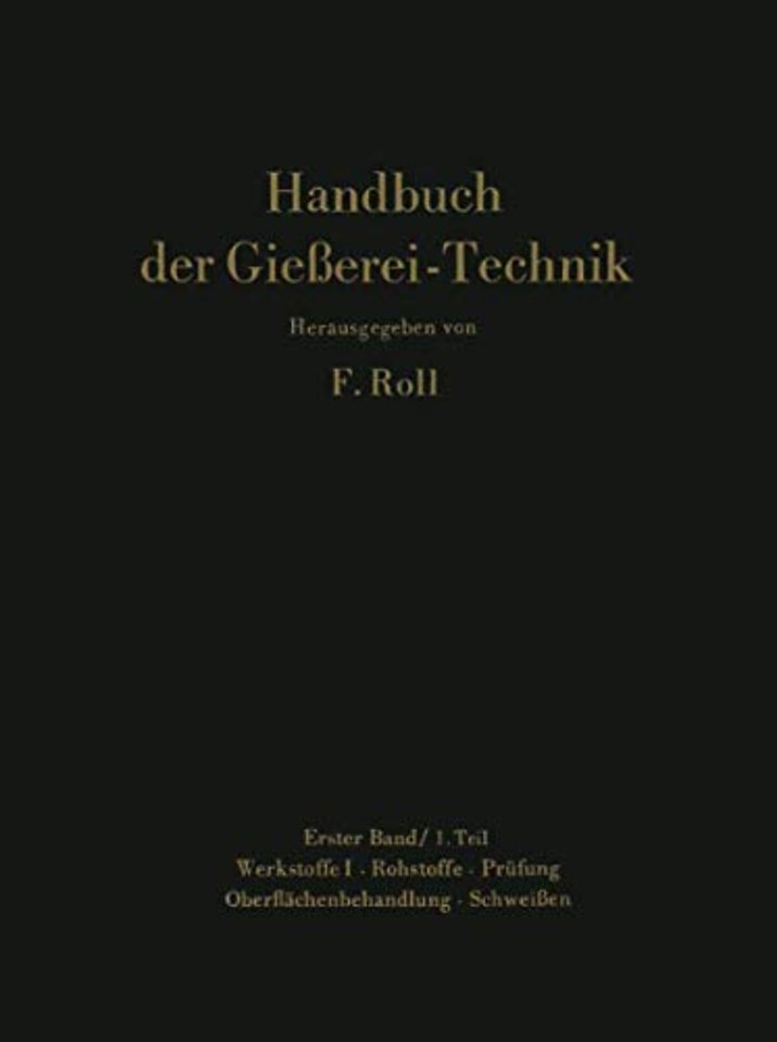 Handbuch der Gießerei-Technik