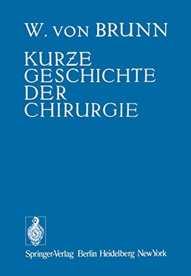 Kurze Geschichte der Chirurgie