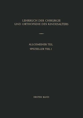 Lehrbuch der Chirurgie und Orthopädie des Kindesalters