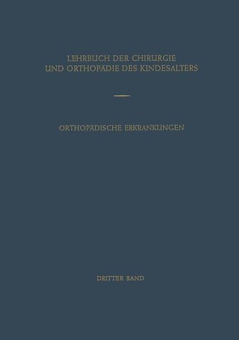 Orthopädische Erkrankungen des Kindesalters