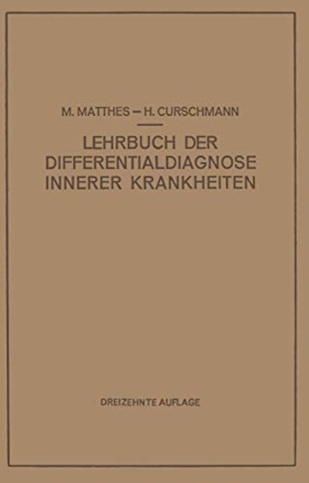 Lehrbuch der Differentialdiagnose Innerer Krankheiten