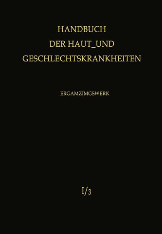 Normale und pathologische Physiologie der Haut I