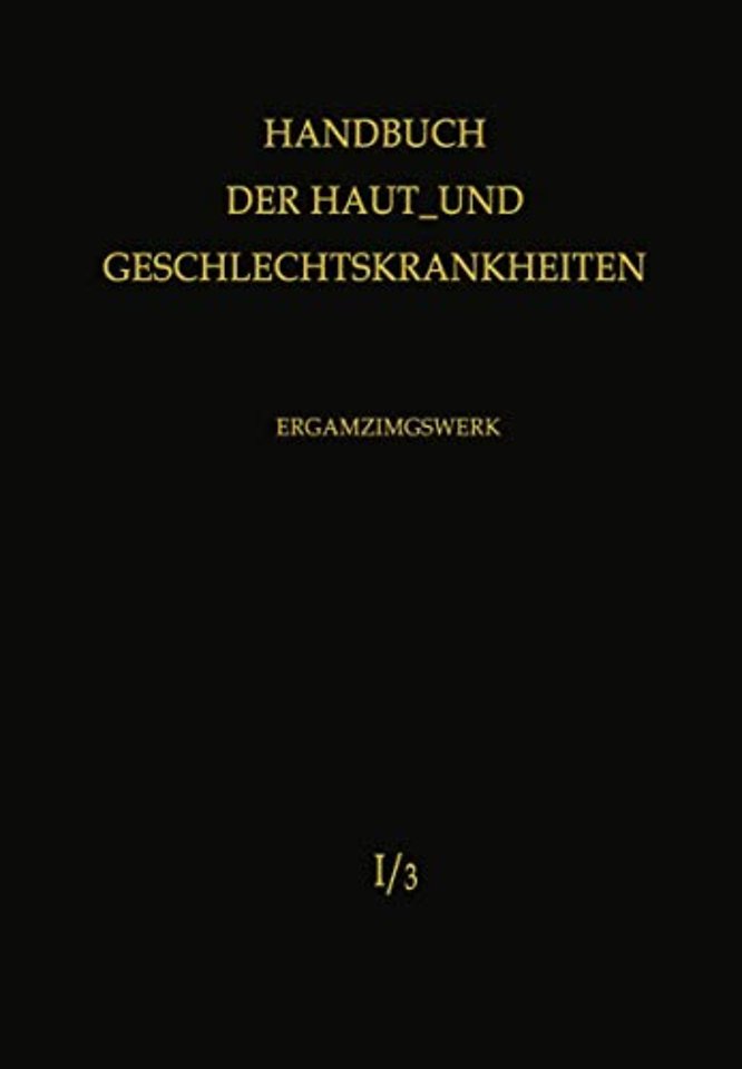 Normale und pathologische Physiologie der Haut I