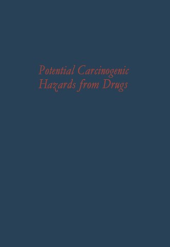 Potential Carcinogenic Hazards from Drugs