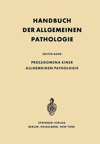 Prolegomena einer allgemeinen Pathologie