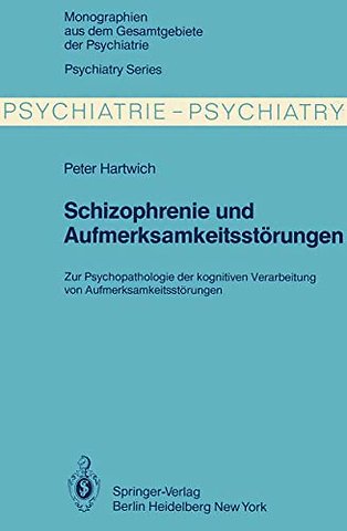 Schizophrenie und Aufmerksamkeitsstörungen