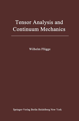 Tensor Analysis and Continuum Mechanics
