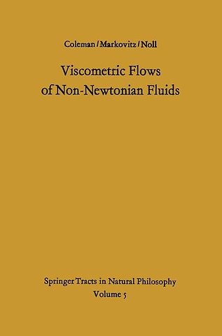 Viscometric Flows of Non-Newtonian Fluids