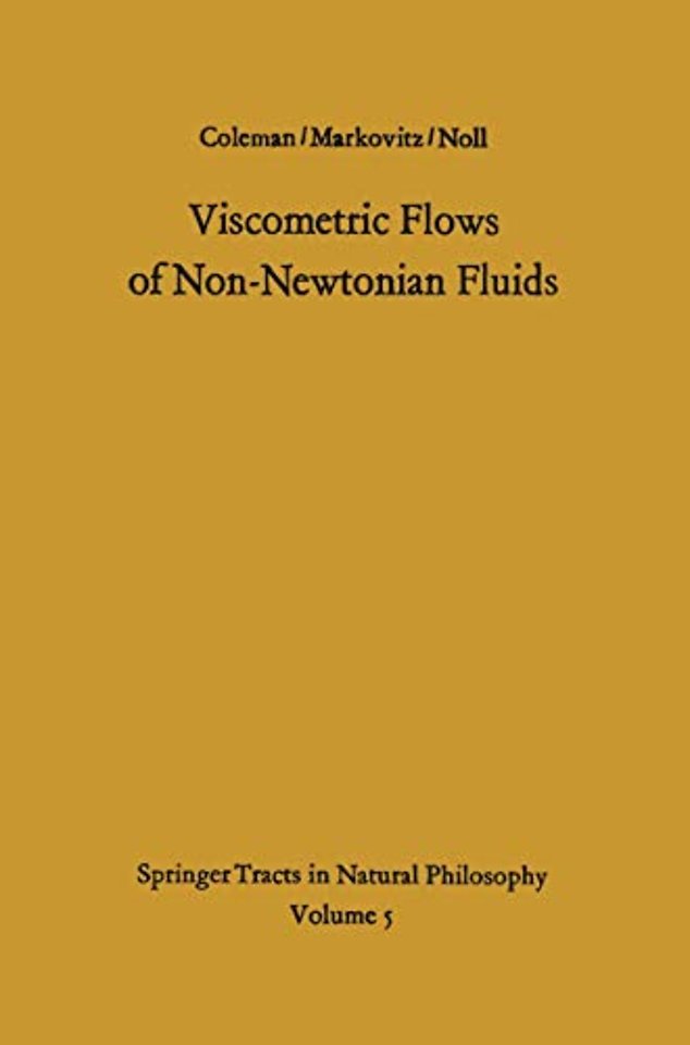 Viscometric Flows of Non-Newtonian Fluids