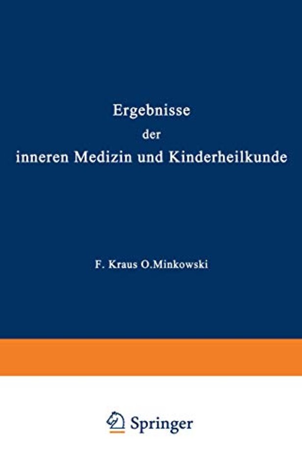 Ergebnisse der inneren Medizin und Kinderheilkunde
