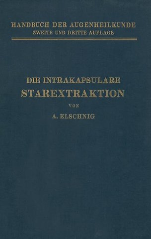 Die Intrakapsulare Starextraktion