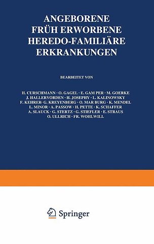 Angeborene, früh erworbene, heredo-familiäre Erkrankungen