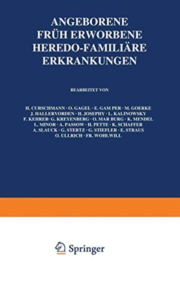 Angeborene, früh erworbene, heredo-familiäre Erkrankungen