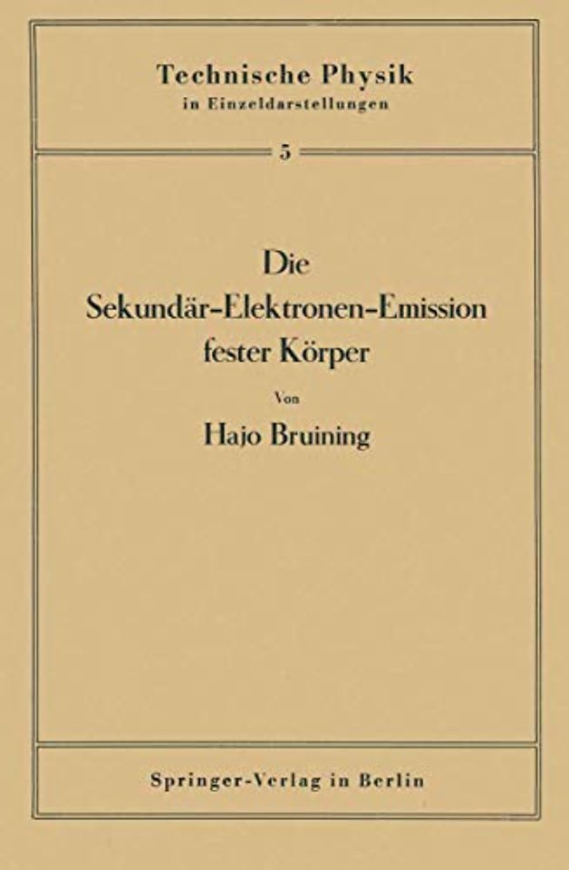 Die Sekundär-Elektronen-Emission fester Körper
