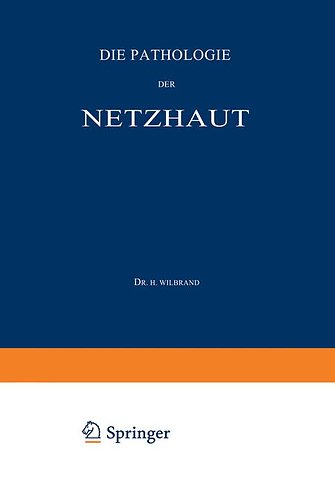 Die Pathologie der Netzhaut