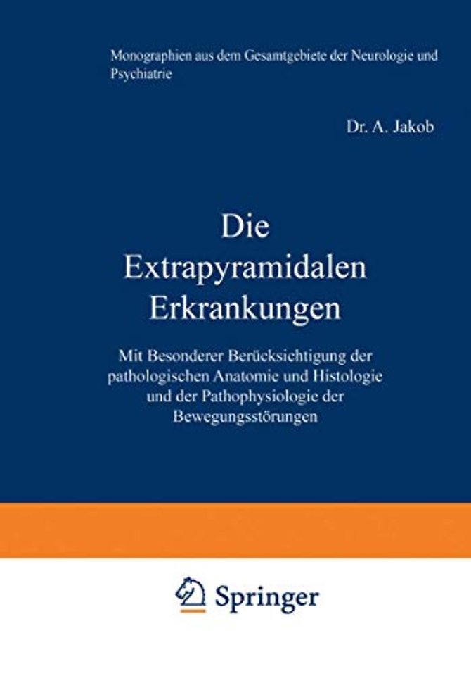 Die Extrapyramidalen Erkrankungen