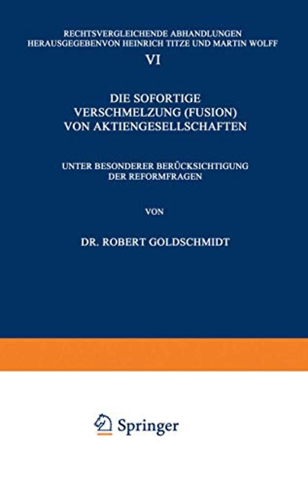 Die Sofortige Verschmelzung (Fusion) von Aktiengesellschaften