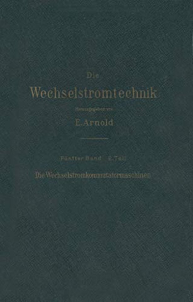 Die asynchronen Wechselstrommaschinen