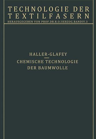 Chemische Technologie der Baumwolle / Mechanische Hilfsmittel zur Veredlung der Baumwolltextilien