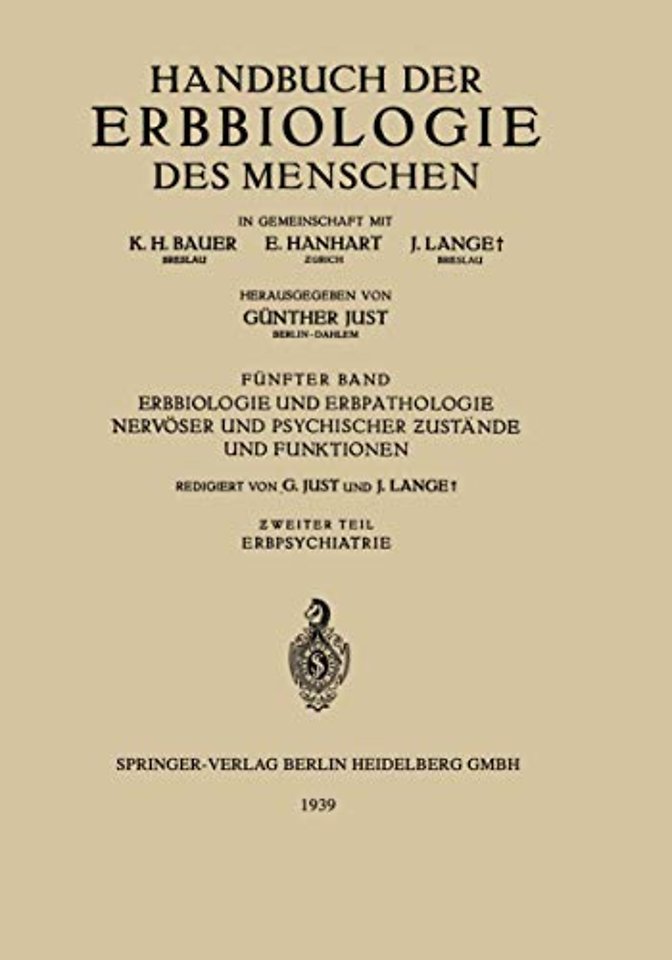 Erbbiologie und Erbpathologie Nervöser und Psychischer Ƶustände und Funktionen