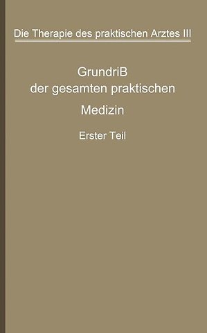 Die Therapie des praktischen Arztes