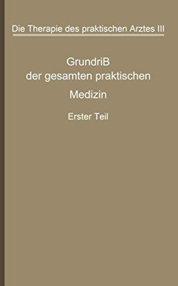 Die Therapie des praktischen Arztes