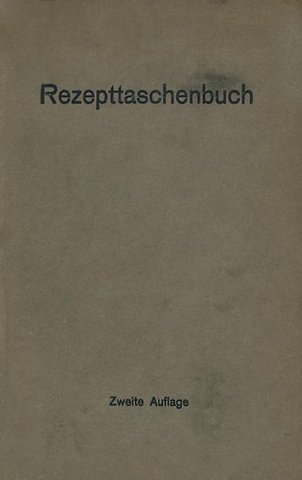 Rezepttaschenbuch (nebst Anhang)